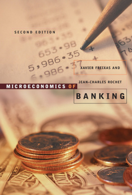 Xavier Freixas - Microeconomics of Banking