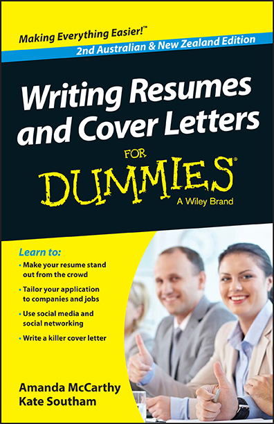 Writing Resumes Cover Letters For Dummies 2nd Australian and New Zealand - photo 1