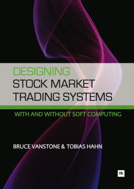 Bruce Vanstone - Designing Stock Market Trading Systems: With and Without Soft Computing