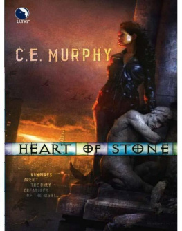 C. E. Murphy Heart of Stone, Book 1