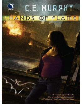 C. E. Murphy Hands of Flame