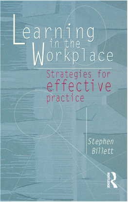 Stephen Billett Learning In The Workplace: Strategies for effective practice