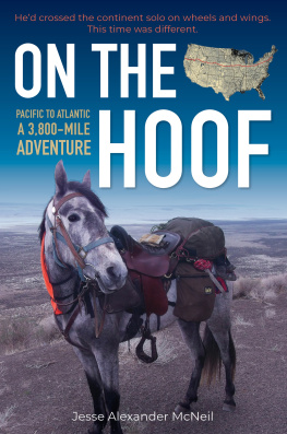 Jesse McNeil On the Hoof: A 3,800-Mile Adventure: Pacific to Atlantic