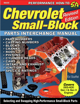 Ed Staffel - Chevrolet Small Block Parts Interchange Manual - REV Ed