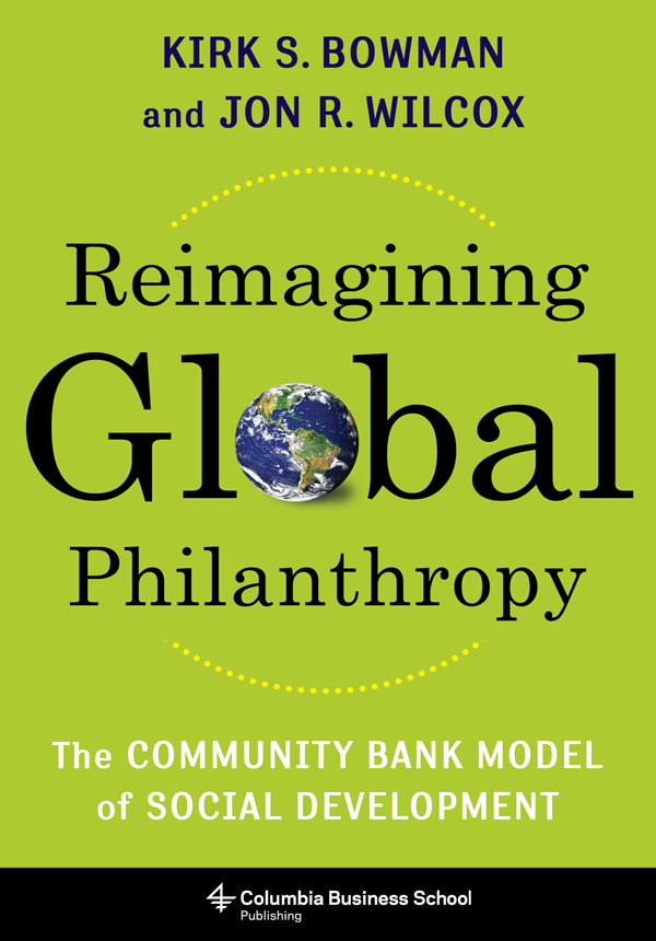 REIMAGINING GLOBAL PHILANTHROPY Columbia University Press Publishers - photo 1