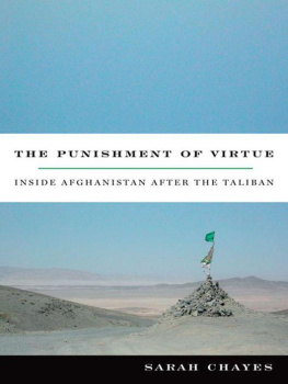 Sarah Chayes - The Punishment of Virtue: Inside Afghanistan After the Taliban