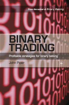 John Piper - Binary Trading: Profitable Strategies for Binary Betting