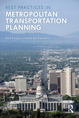 Reid Ewing - Best Practices in Metropolitan Transportation Planning