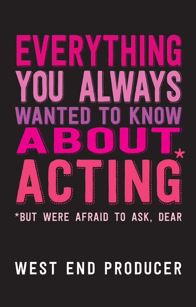 Everything You Always Wanted to Know about Acting But Were Afraid to Ask - image 1