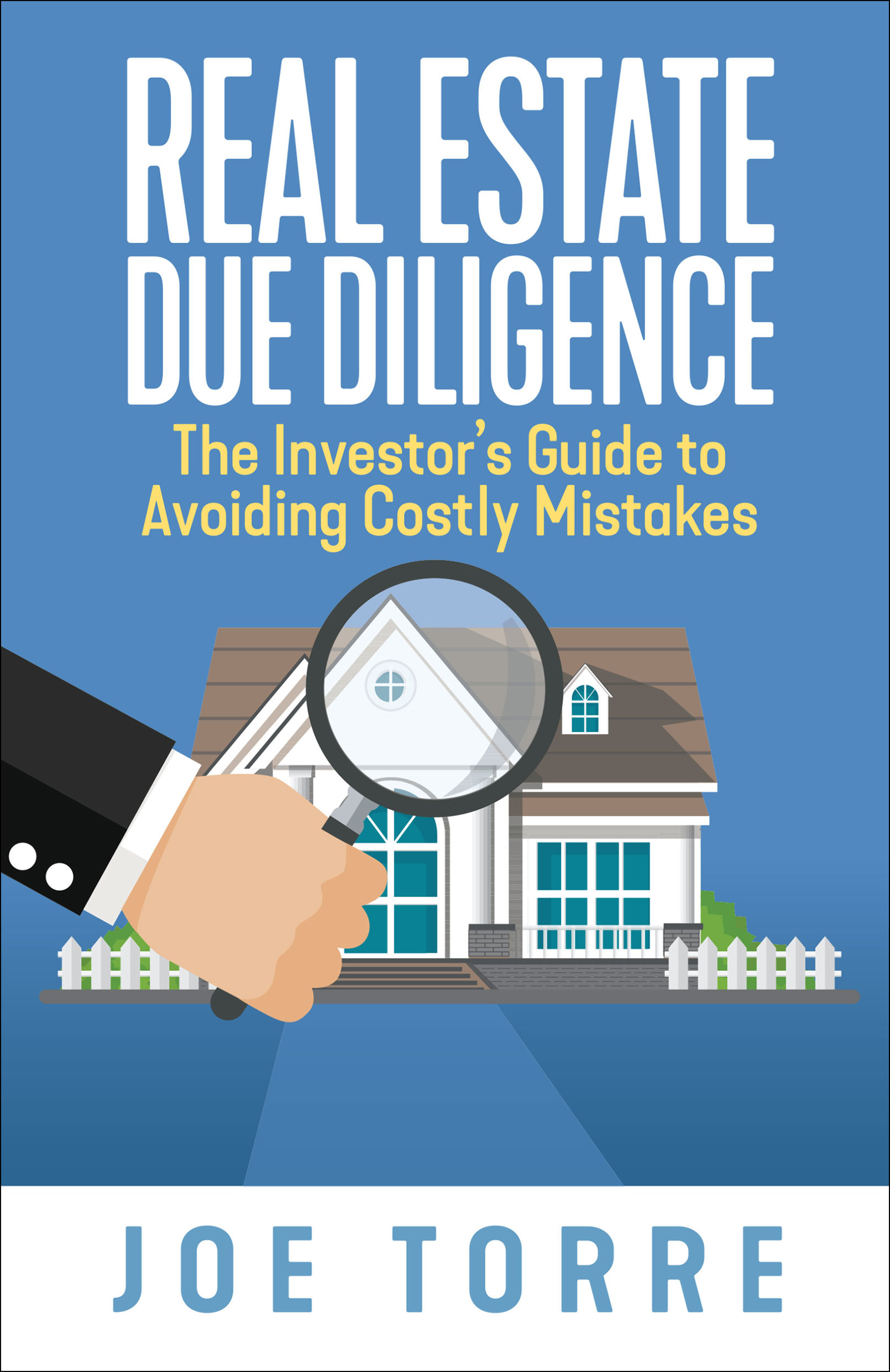 Real Estate Due Diligence The Investors Guide to Avoiding Costly Mistakes - photo 1