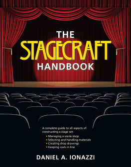 Daniel A. Ionazzi - The Stagecraft Handbook