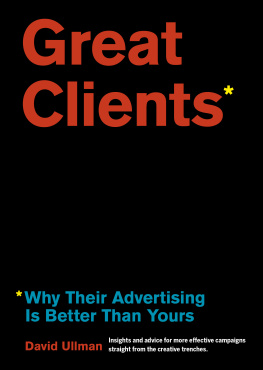 Ullman Great Clients: Why Their Advertising Is Better Than Yours