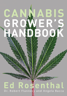 Ed Rosenthal Cannabis Growers Handbook: The Complete Guide to Marijuana and Hemp Cultivation