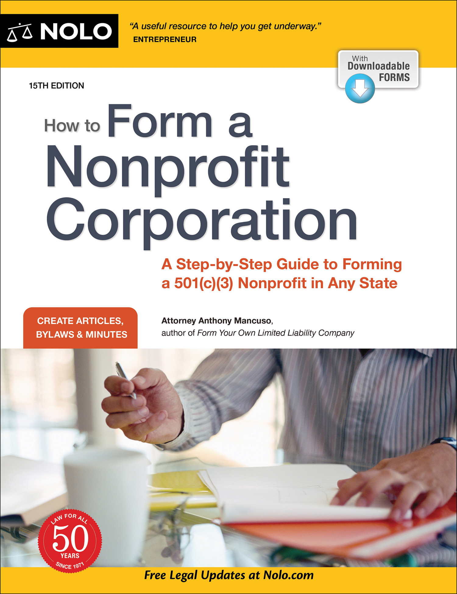 How to Form a Nonprofit Corporation National Edition A Step-by-Step Guide to Forming a 501c3 Nonprofit in Any State - image 1