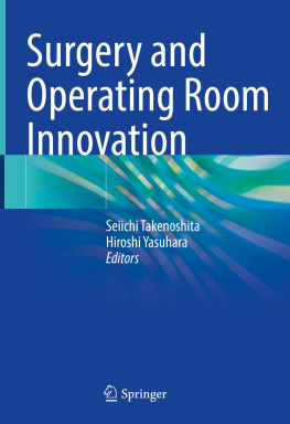 Seiichi Takenoshita - Surgery and Operating Room Innovation