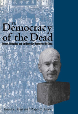 Roger T. Ames - The Democracy of the Dead