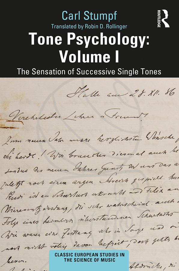 Tone Psychology Volume I Carl Stumpf 18481936 was a German philosopher and - photo 1