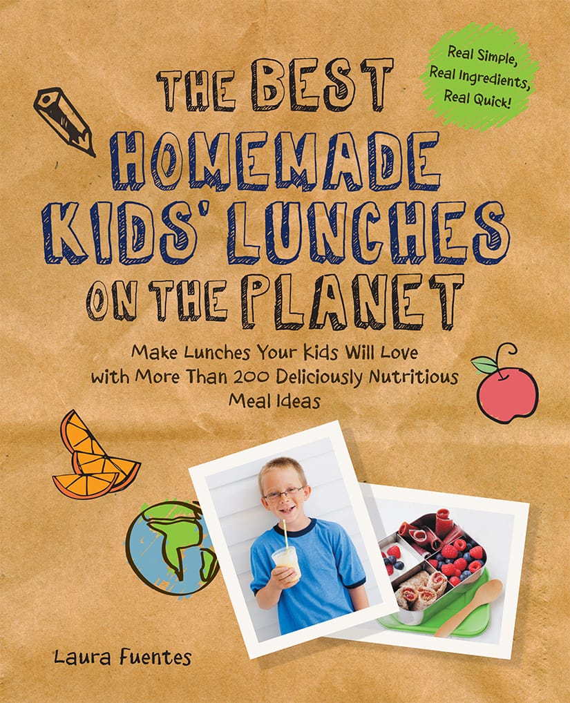 The Best Homemade Kids Lunches on the Planet Print ISBN 9781592336081 Digital - photo 7