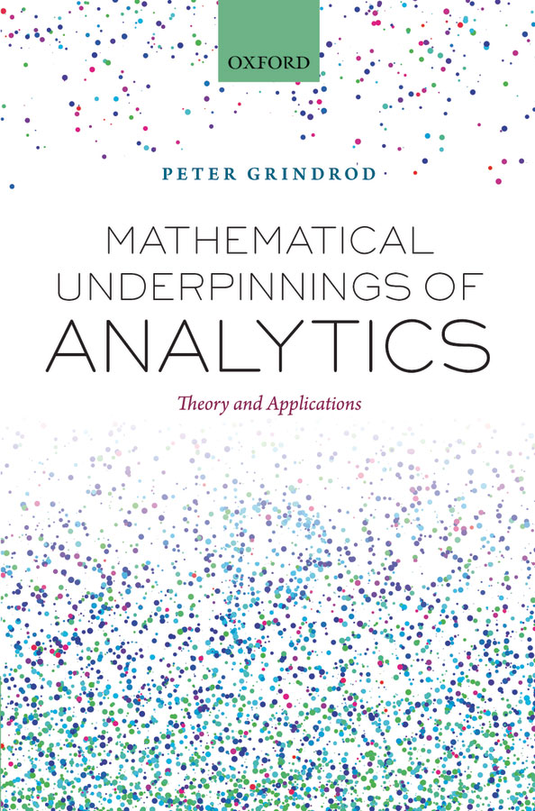 Mathematical Underpinnings of Analytics Theory and Applications - image 1