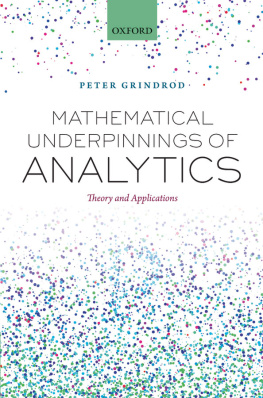 Peter Grindrod - Mathematical Underpinnings of Analytics: Theory and Applications