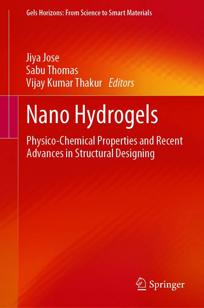 Book cover of Nano Hydrogels Gels Horizons From Science to Smart Materials - photo 1