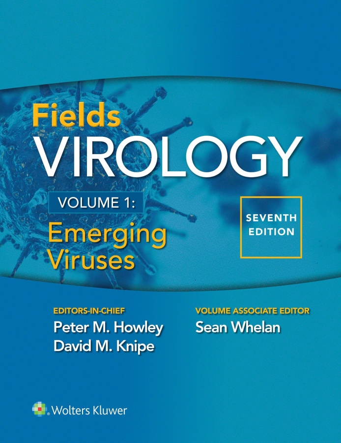 SEVENTH EDITION Fields VIROLOGY VOLUME 1 Emerging Viruses SEVENTH EDITION - photo 1