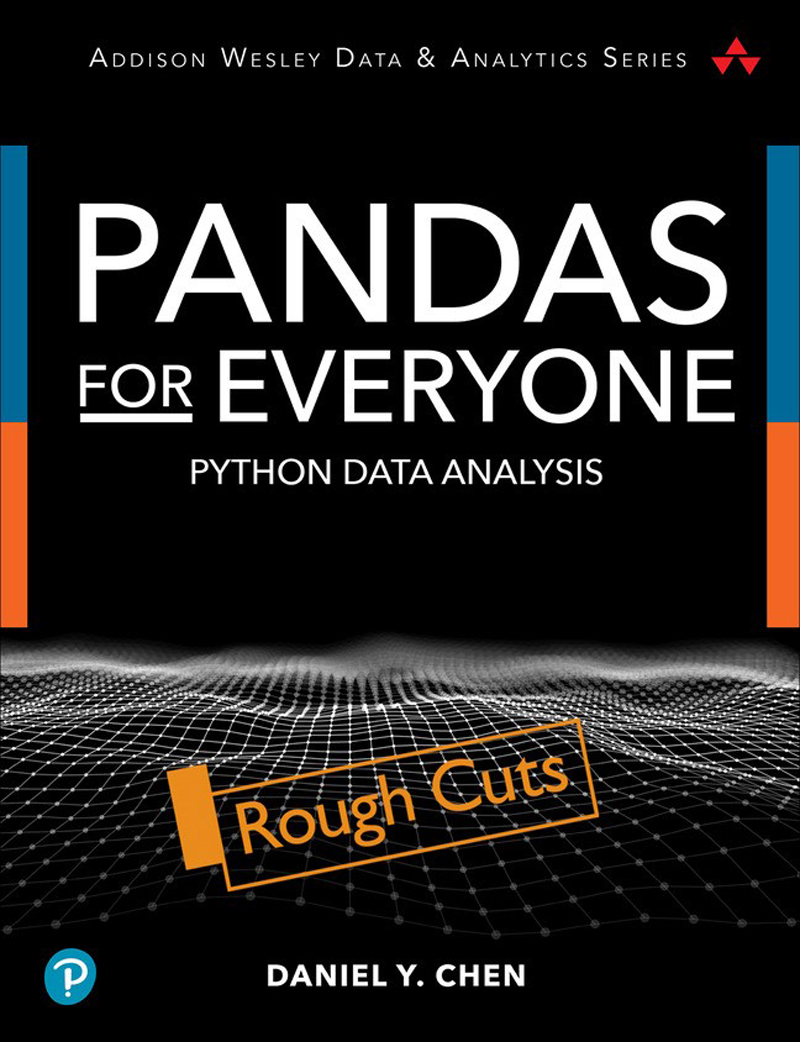 Pandas for Everyone Python Data Analysis Daniel Y Chen Table of Contents - photo 1