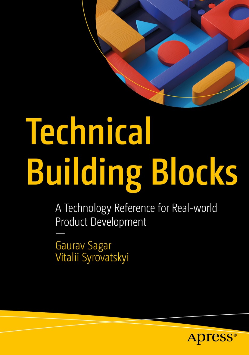 Book cover of Technical Building Blocks Gaurav Sagar and Vitalii - photo 1