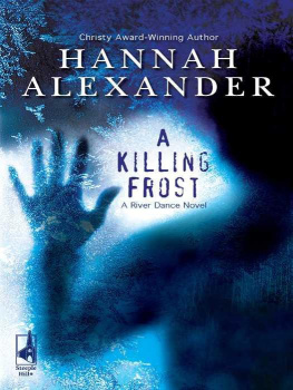 Hannah Alexander A Killing Frost