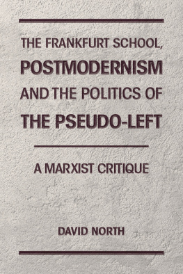 David North - Frankfurt School and the Pseudo-Left: A Marxist Critique