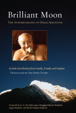 Ani Jinba Palmo Brilliant Moon: The Autobiography of Dilgo Khyentse