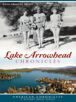 Rhea-Frances Tetley - Lake Arrowhead Chronicles