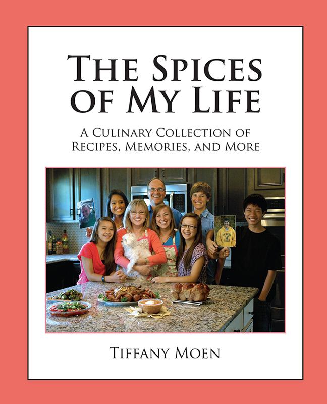 THE SPICES OF MY LIFE A CULINARY COLLECTION OF RECIPES MEMORIES AND MORE - photo 1