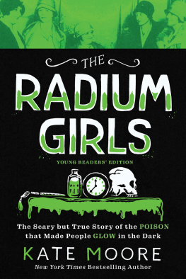 Kate Moore The Radium Girls: Young Readers Edition