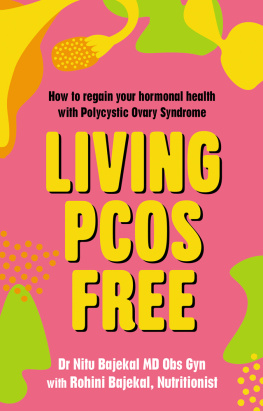 Nitu Bajekal Living PCOS Free: How to regain your hormonal health with Polycystic Ovary Syndrome