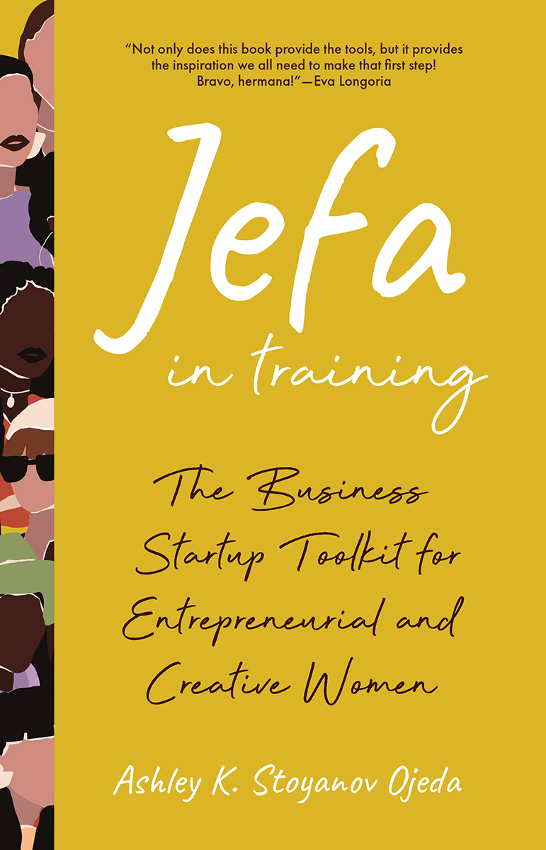 Praise for Jefa in Training Jefa in Training is a much-needed guide for all - photo 1