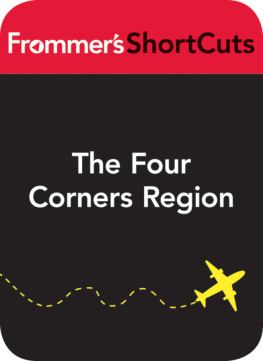 Frommers ShortCuts - The Four Corners Region, Arizona