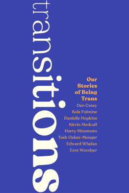 Various Authors - Transitions: Our Stories of Being Trans