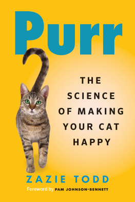 Zazie Todd - Purr: The Science of Making Your Cat Happy
