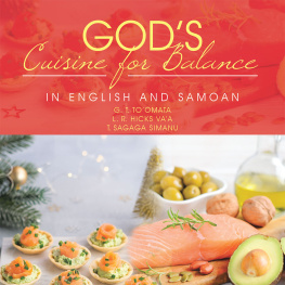 G. T. Toomata - Gods Cuisine for Balance: In English and Samoan