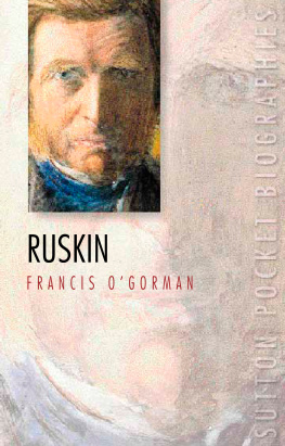 Francis OGorman John Ruskin