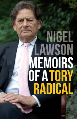 Nigel Lawson - Memoirs of a Tory Radical