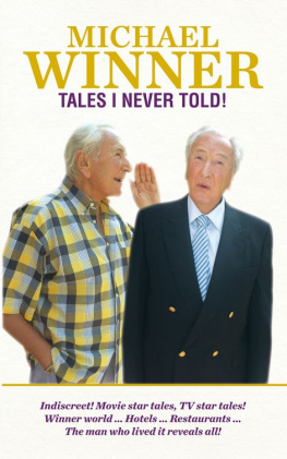 Michael Winner - Tales I Never Told!