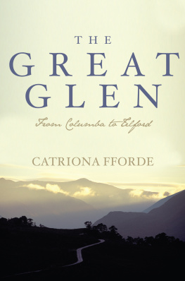Catriona Fforde - The Great Glen