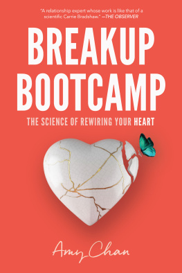 Amy Chan - Breakup Bootcamp: The Science of Rewiring Your Heart