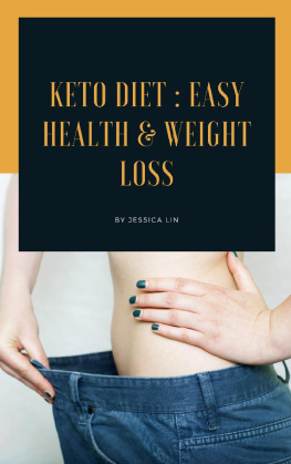 Jessica Lin - Keto Diet: Easy Health & Weight Loss