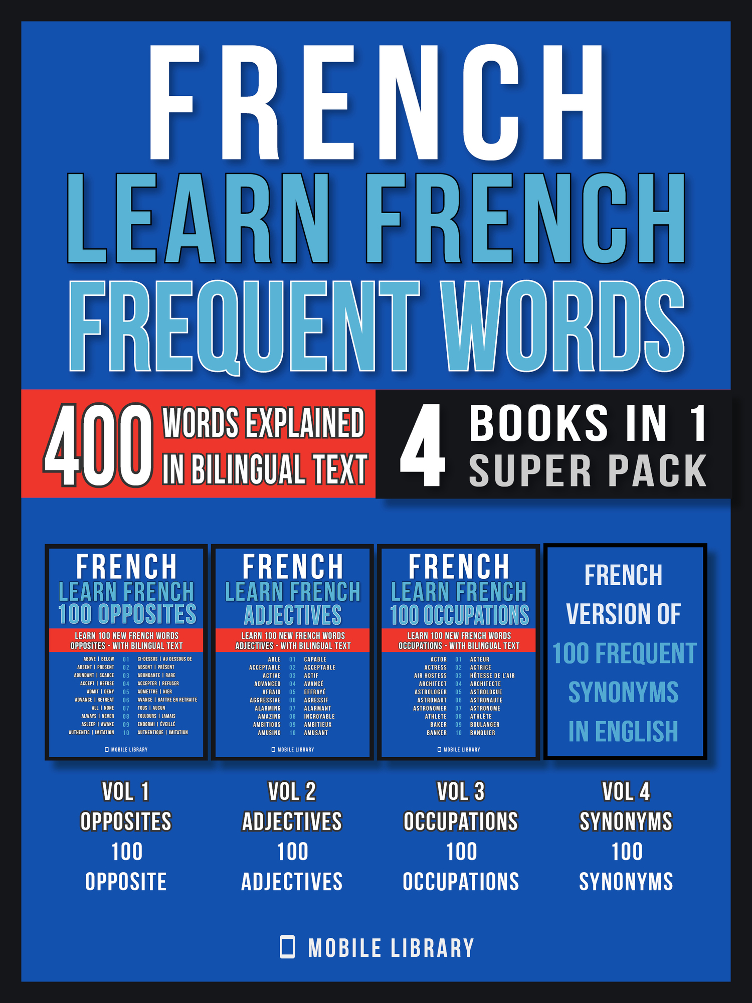 Mobile Library French - Learn French - Frequent Words 4 Books in 1 Super Pack - photo 1