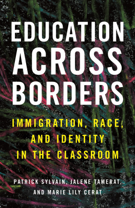 Patrick Sylvain - Education Across Borders: Immigration, Race, and Identity in the Classroom