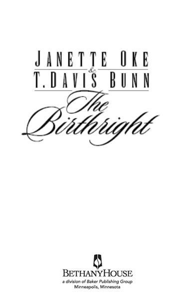 2001 by Janette Oke T Davis Bunn Published by Bethany House Publishers - photo 3