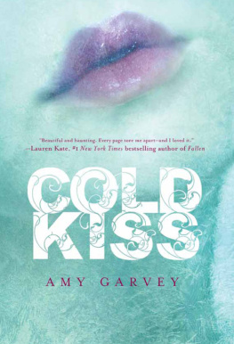 Amy Garvey - Cold Kiss